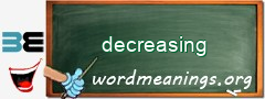 WordMeaning blackboard for decreasing